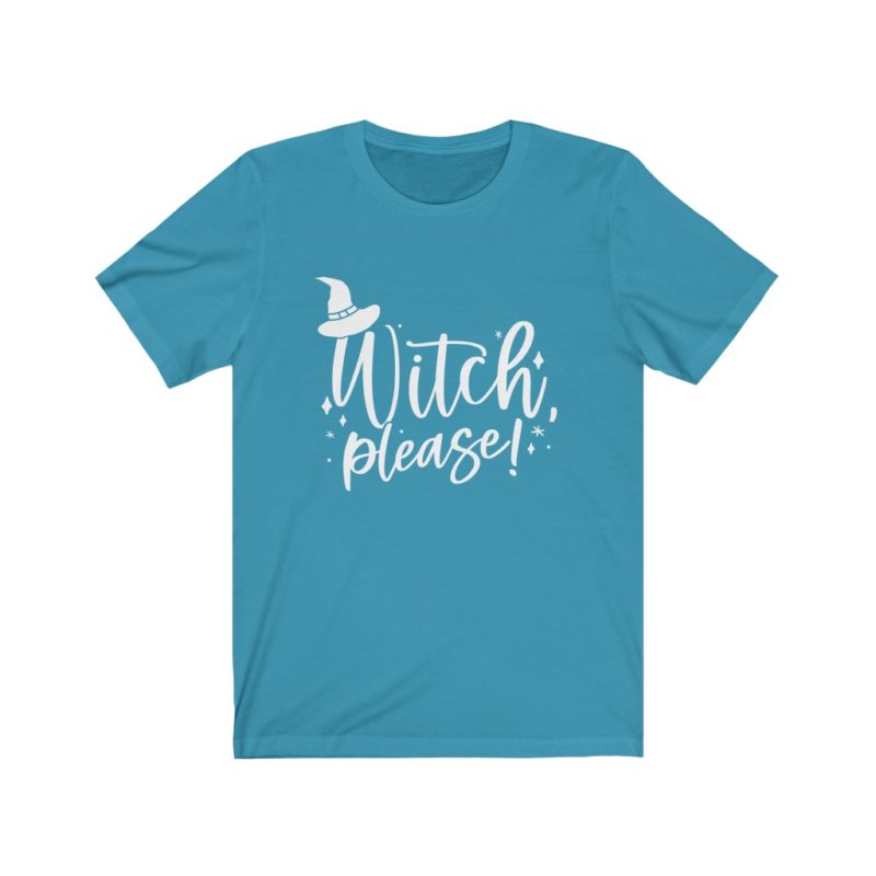 Witch Please! - Unisex Jersey Short Sleeve Tee - Image 11