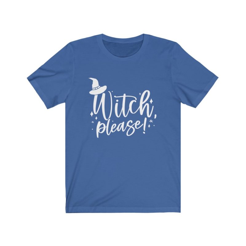 Witch Please! - Unisex Jersey Short Sleeve Tee - Image 13