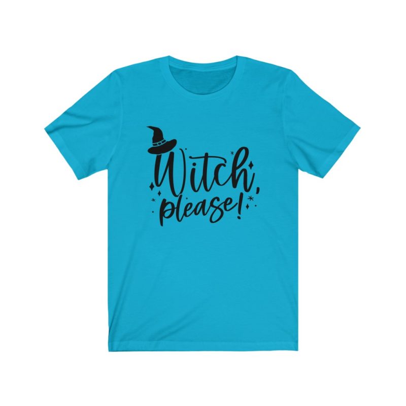 Witch Please! - Unisex Jersey Short Sleeve Tee - Image 12
