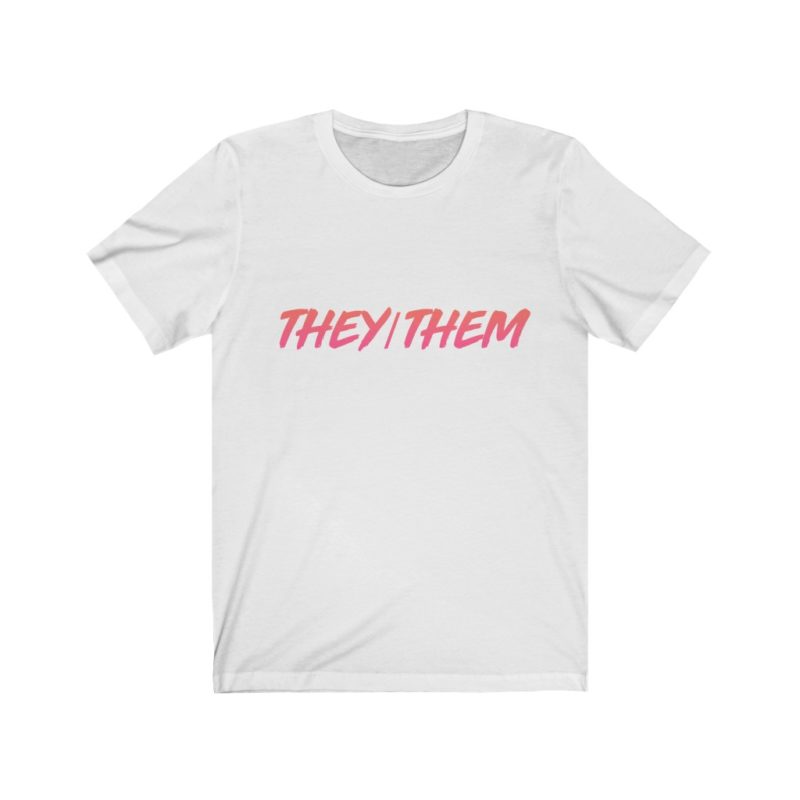 They/Them - Unisex Jersey Short Sleeve Tee - Image 2