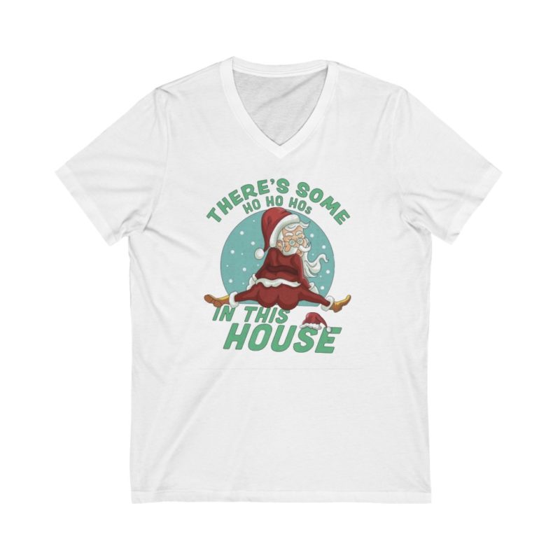 There's Some Ho Ho Ho's In This House  - Unisex Jersey Short Sleeve V-Neck Tee - Image 4