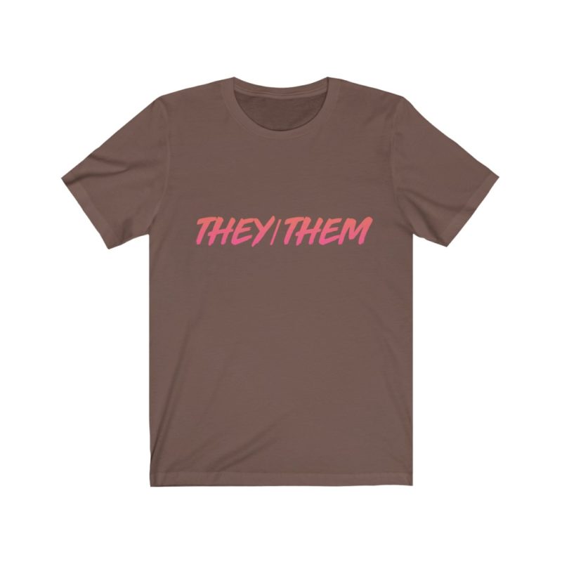 They/Them - Unisex Jersey Short Sleeve Tee - Image 3