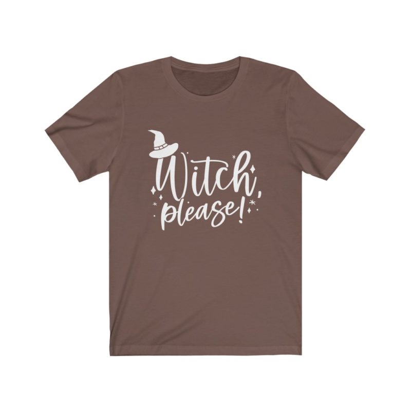 Witch Please! - Unisex Jersey Short Sleeve Tee - Image 5
