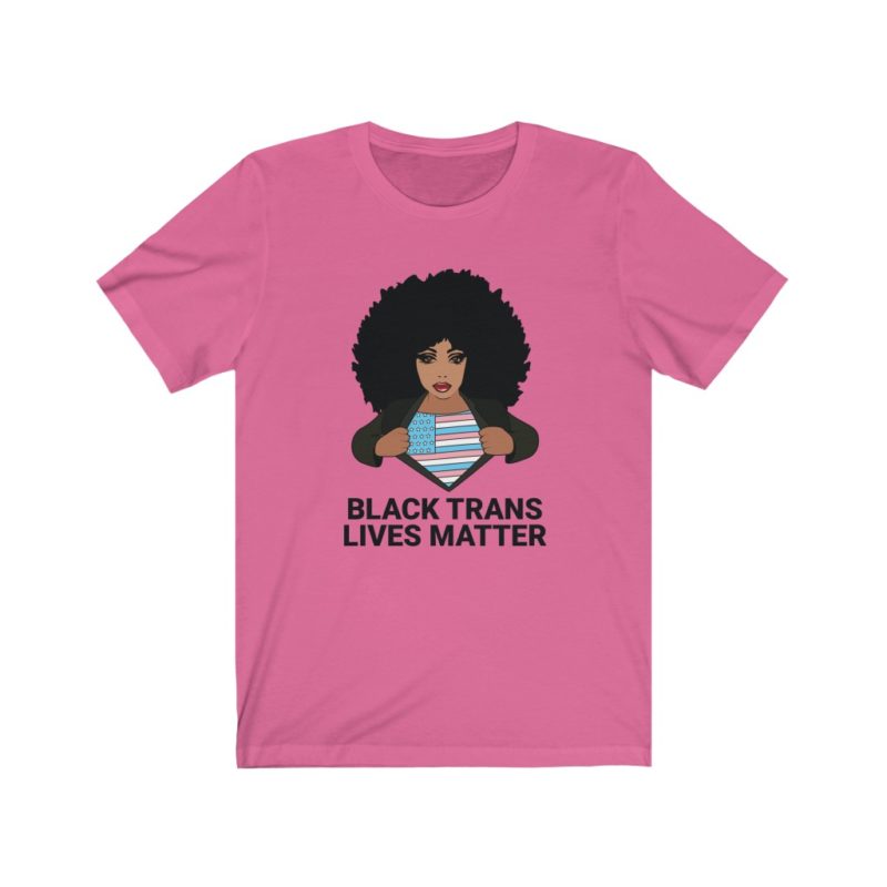 Black Trans Lives Matters - Unisex Jersey Short Sleeve Tee - Image 7