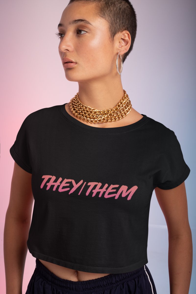 They/Them Pronoun Crop Tee