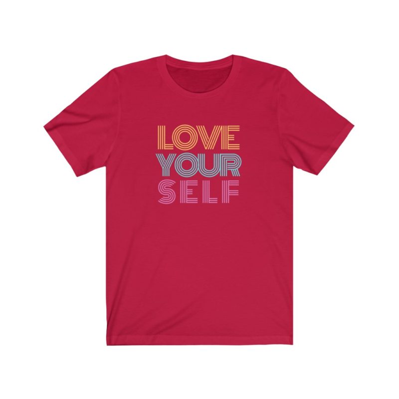 Love Your Self - Unisex Jersey Short Sleeve Tee - Image 7