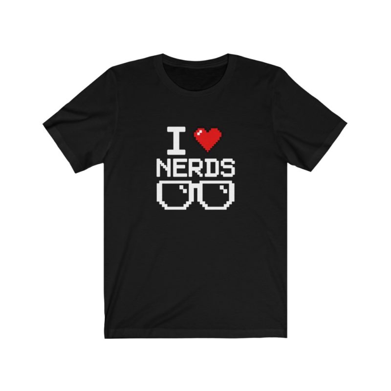 I Love Nerds - Unisex Jersey Short Sleeve Tee - Image 2