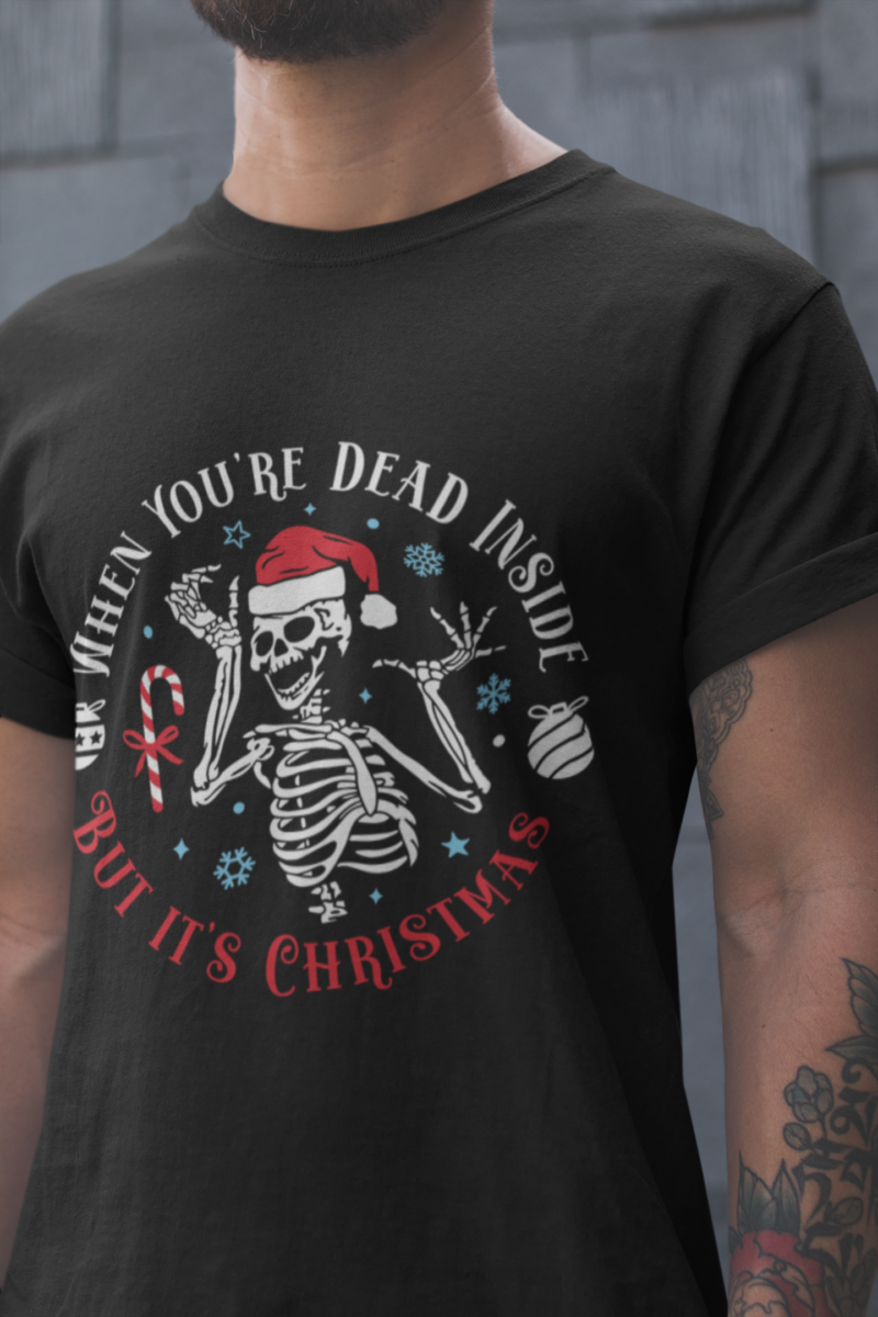 When You're Dead Inside, But It's Christmas - Unisex Jersey Short Sleeve Tee