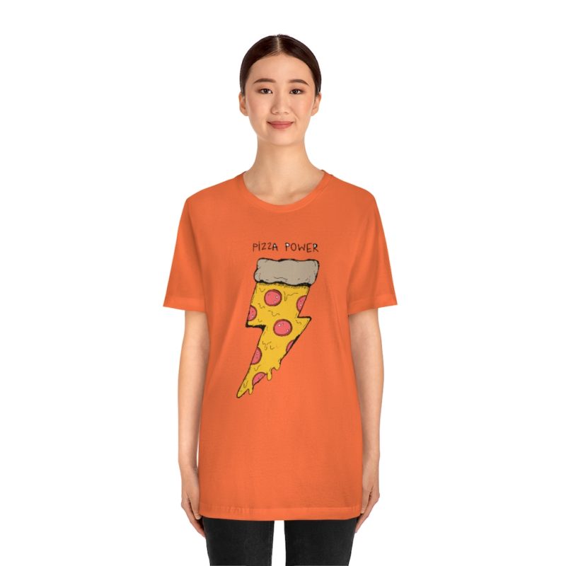 Pizza Power: Unisex Jersey Short Sleeve Tee - Image 5