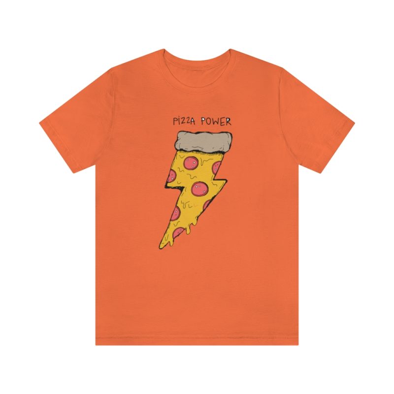 Pizza Power: Unisex Jersey Short Sleeve Tee - Image 4