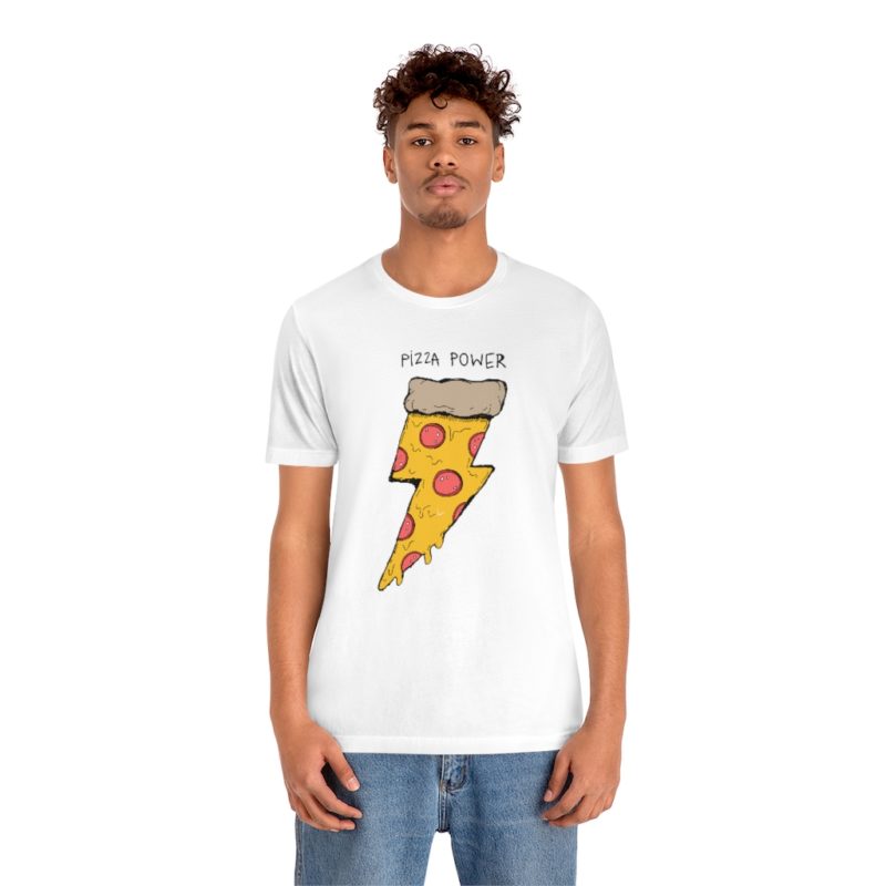 Pizza Power: Unisex Jersey Short Sleeve Tee