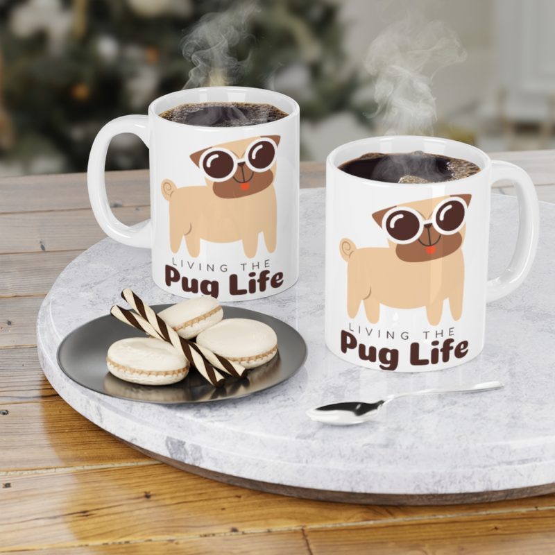 Living the Pug Life Coffee Ceramic Mug (11oz) - Image 4