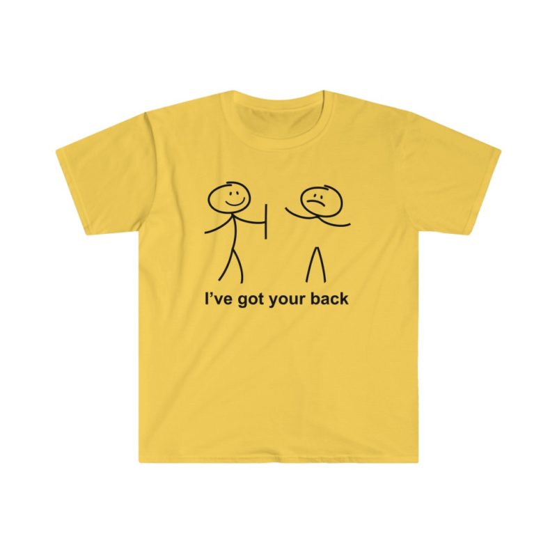 I've Got Your Back - Unisex Softstyle T-Shirt - Image 3