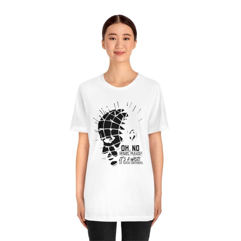 Oh No No Tears Please - Unisex Jersey Short Sleeve Tee - Image 5