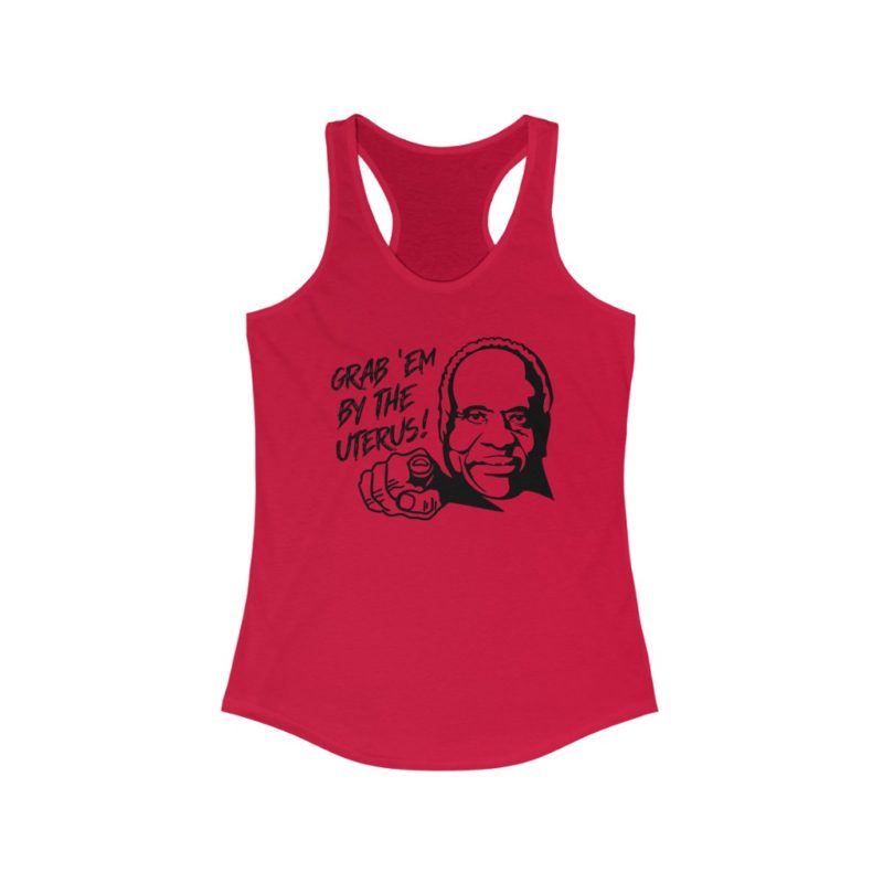 Grab 'Em By The Uterus Women's Ideal Racerback Tank - Image 5
