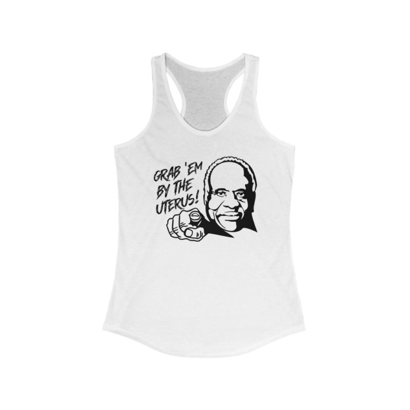 Grab 'Em By The Uterus Women's Ideal Racerback Tank - Image 2
