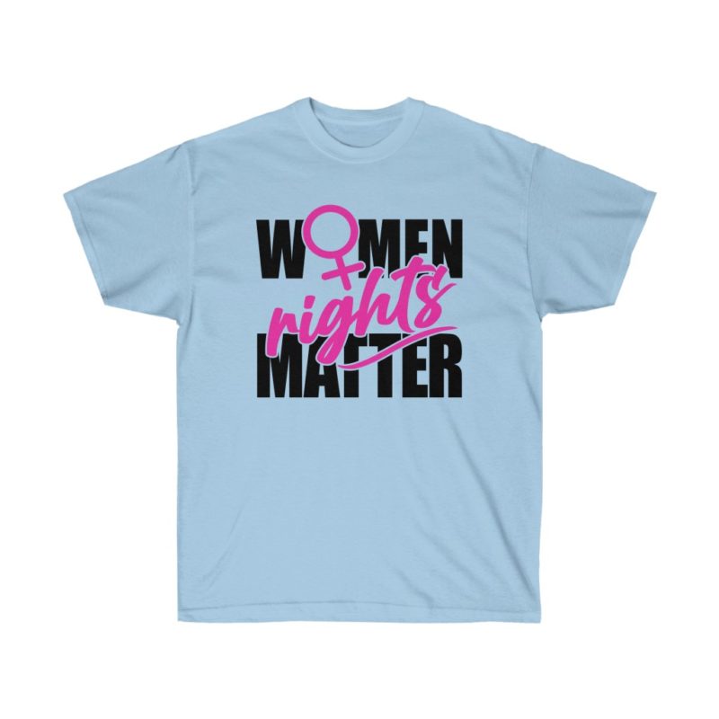 Women's Rights Matter - Unisex Ultra Cotton Tee - Image 8