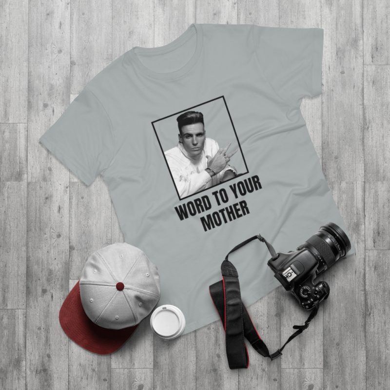 Word To Your Mother Single Jersey Men's T-shirt - Image 14