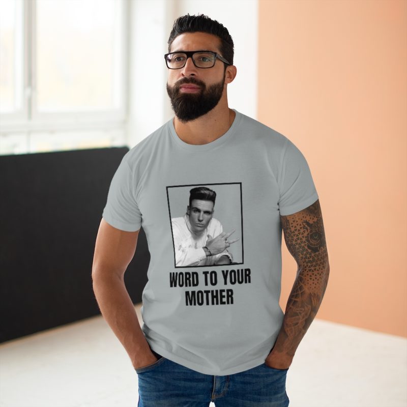 Word To Your Mother Single Jersey Men's T-shirt - Image 16