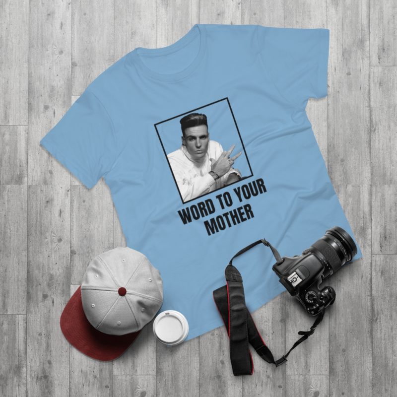Word To Your Mother Single Jersey Men's T-shirt - Image 18