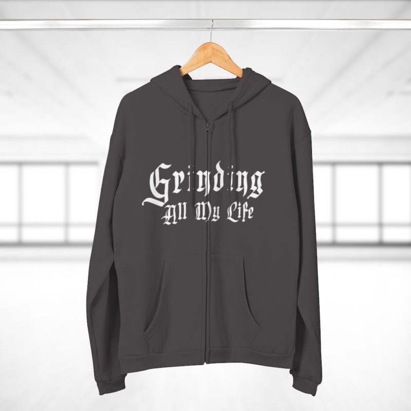 Grinding All My Life Unisex Hooded Zip Sweatshirt - Image 23