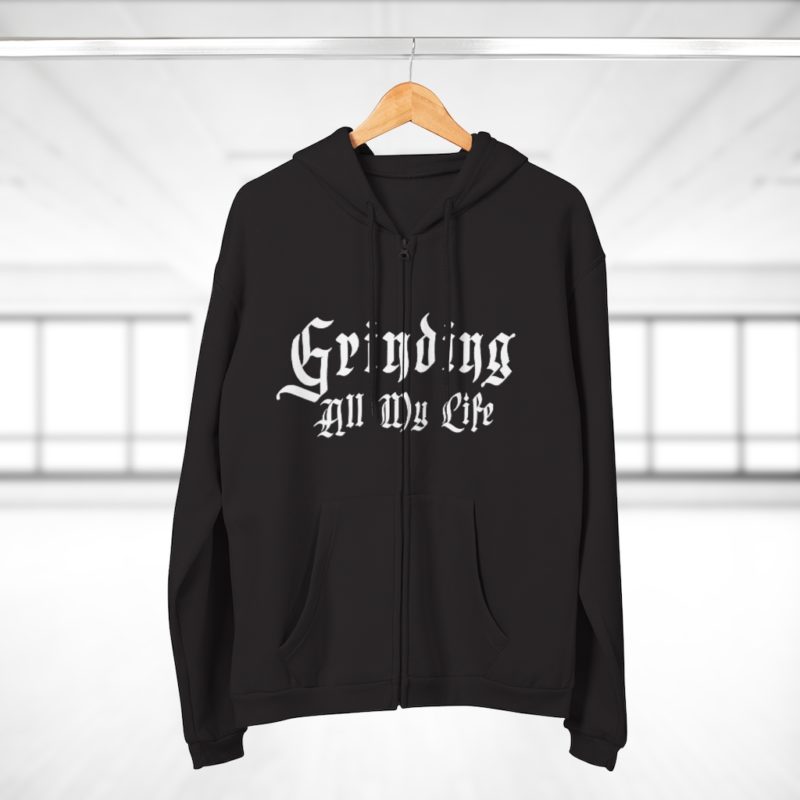 Grinding All My Life Unisex Hooded Zip Sweatshirt - Image 3