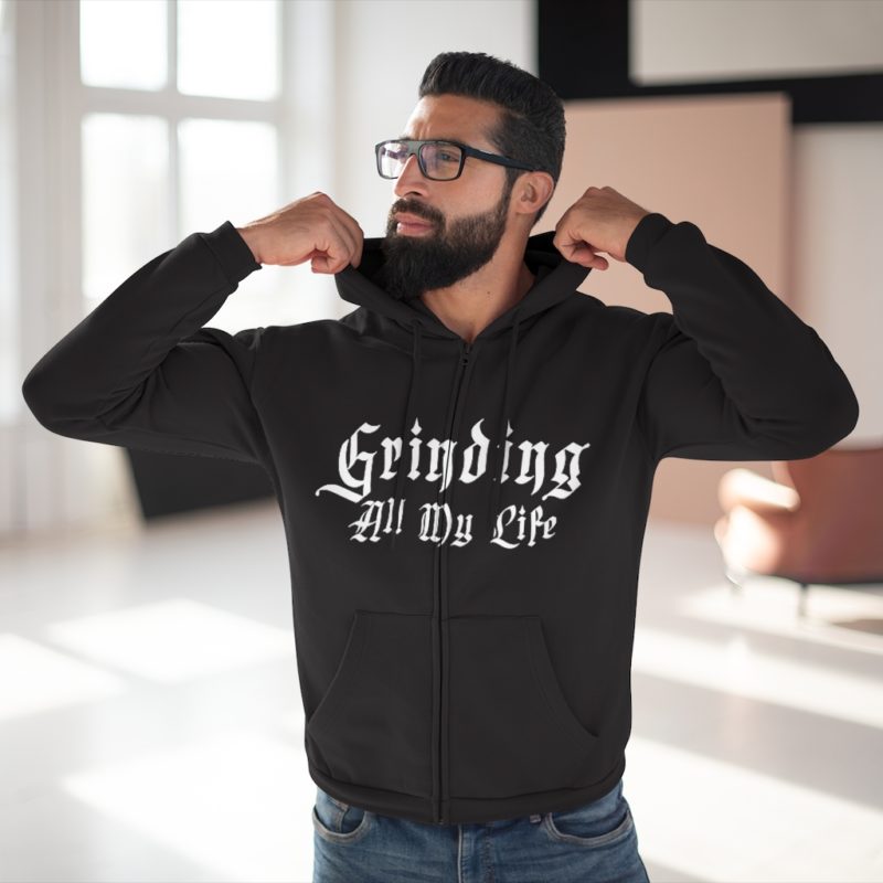 Grinding All My Life Unisex Hooded Zip Sweatshirt - Image 4