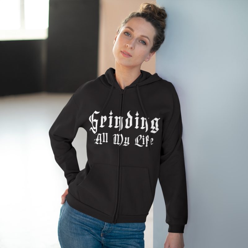 Grinding All My Life Unisex Hooded Zip Sweatshirt - Image 5