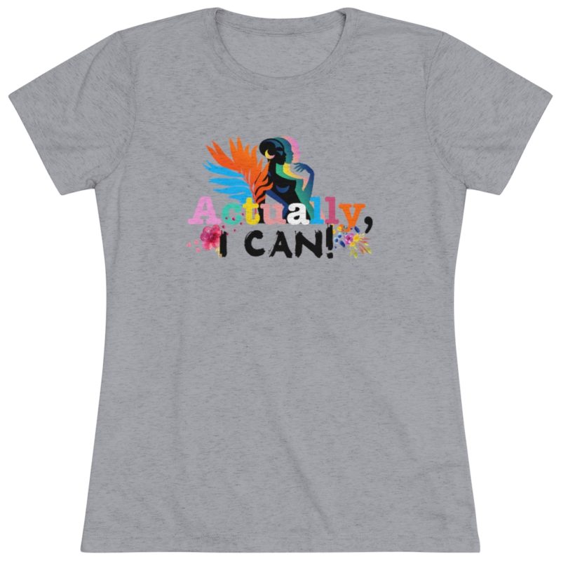 Actually, I Can Women's Triblend Tee - Image 13