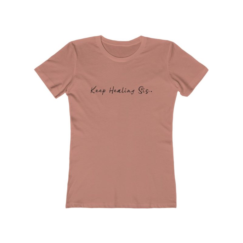 Keep Healing Sis - Women's The Boyfriend Tee - Image 3