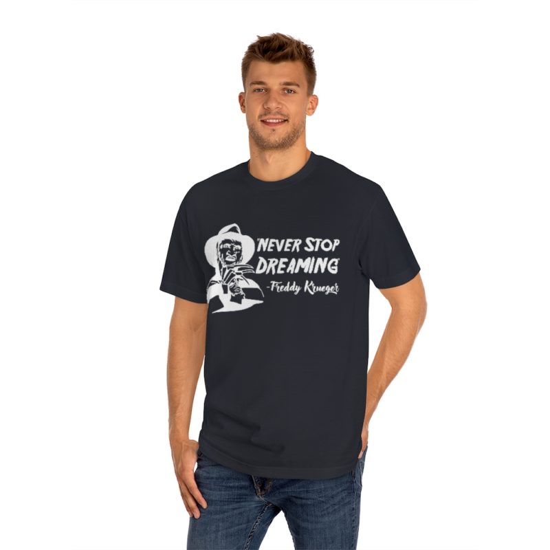 Never Stop Dreaming - Unisex Classic Tee - Image 15