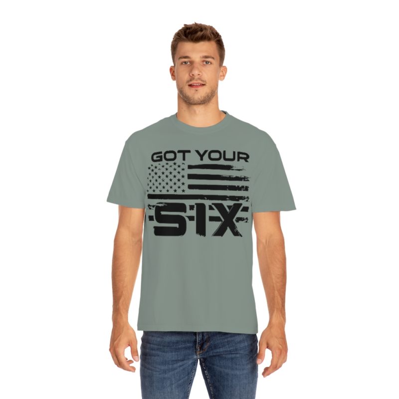Got Your Six (on the front) Unisex Garment-Dyed T-shirt - Image 6