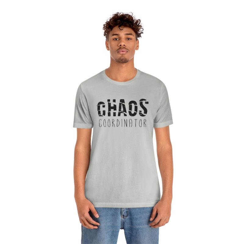 CHAOS COORDINATOR - Unisex Jersey Short Sleeve Tee - Image 15