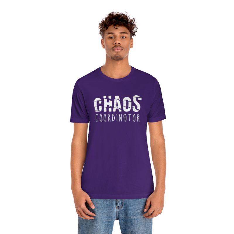 CHAOS COORDINATOR - Unisex Jersey Short Sleeve Tee - Image 30