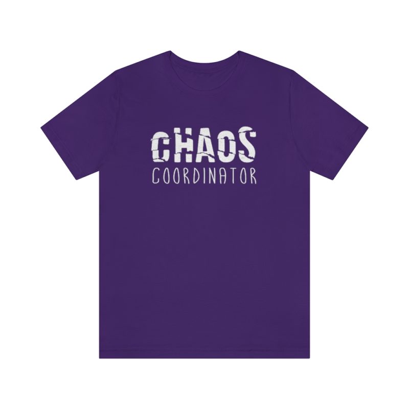 CHAOS COORDINATOR - Unisex Jersey Short Sleeve Tee - Image 28