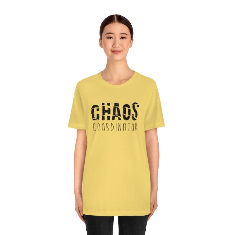 CHAOS COORDINATOR - Unisex Jersey Short Sleeve Tee - Image 20