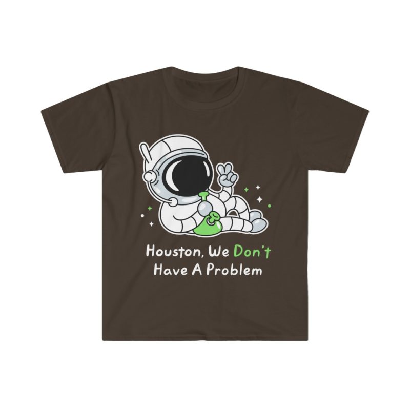Houston, We Don't Have A Problem - Unisex Softstyle T-Shirt - Image 2