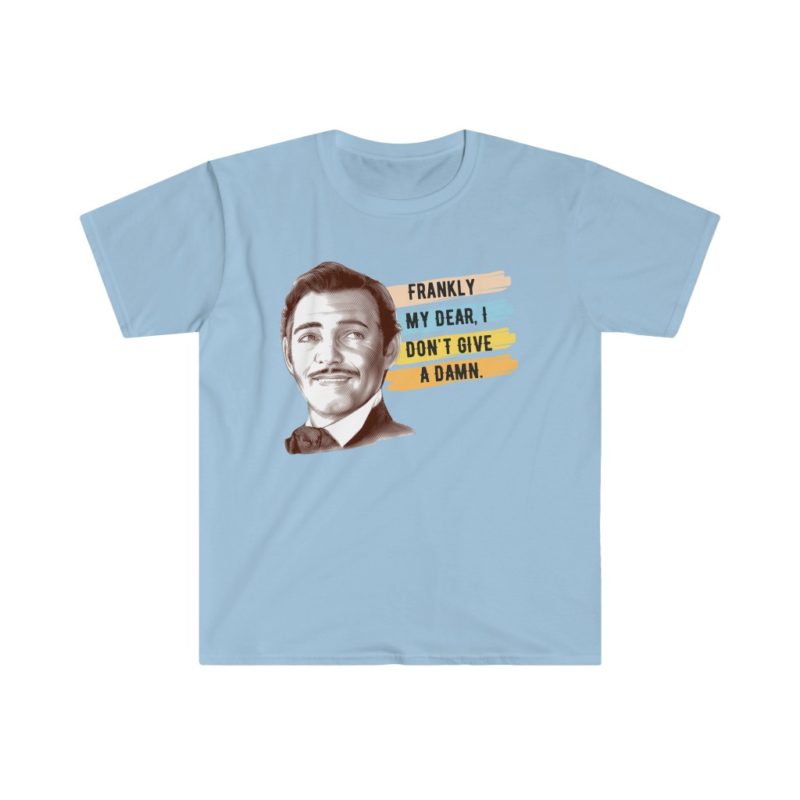 Frankly My Dear, I Don't Give A Damn - Unisex Softstyle T-Shirt - Image 8