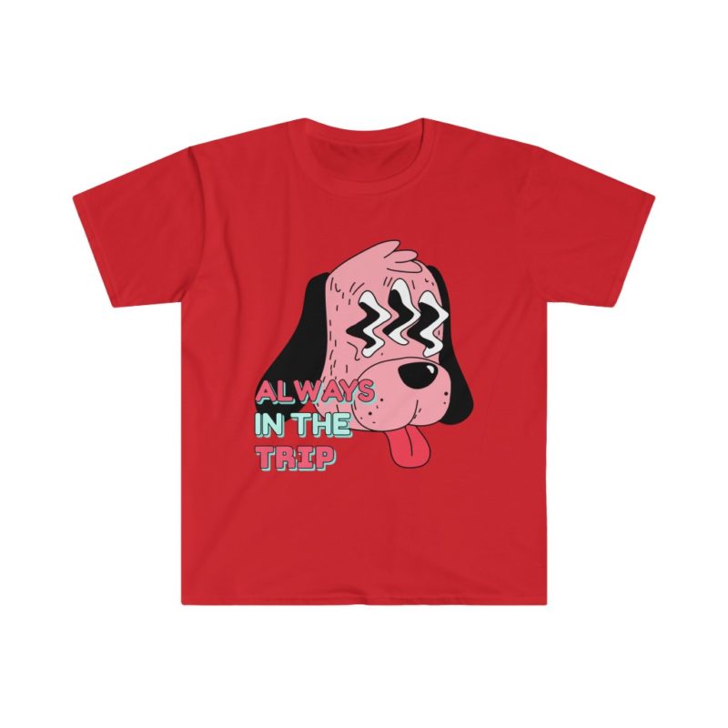 Always in the trip - Unisex Softstyle T-Shirt - Image 10