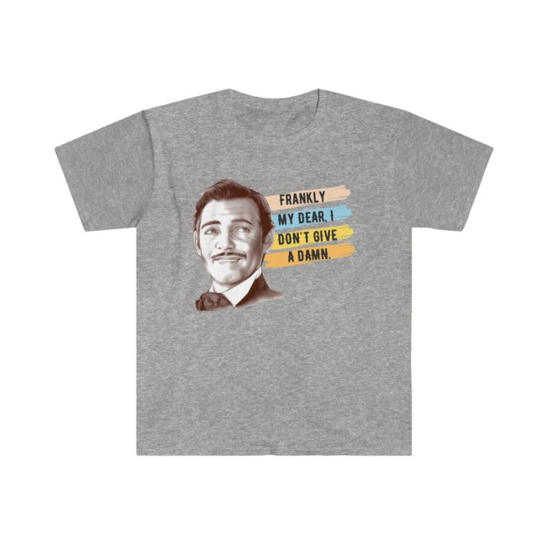 Frankly My Dear, I Don't Give A Damn - Unisex Softstyle T-Shirt - Image 4