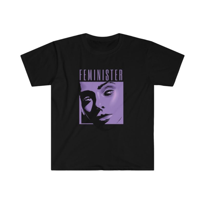 FEMINISTER - Unisex Softstyle T-Shirt