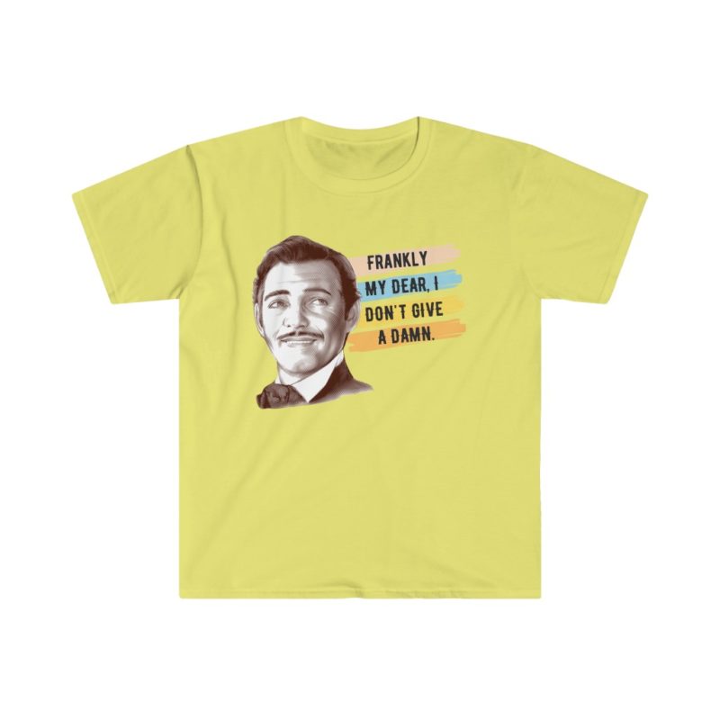 Frankly My Dear, I Don't Give A Damn - Unisex Softstyle T-Shirt - Image 7