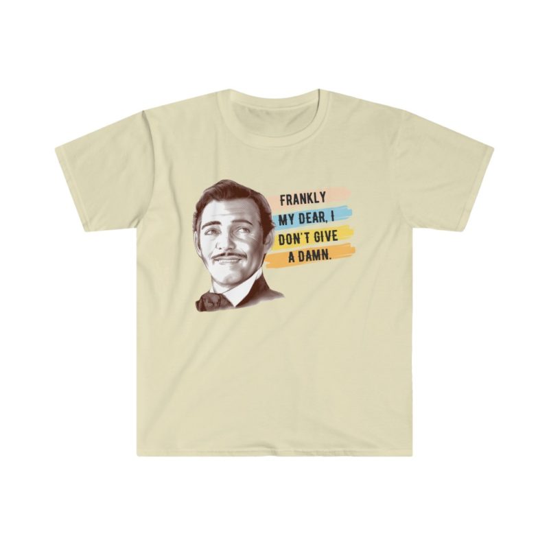 Frankly My Dear, I Don't Give A Damn - Unisex Softstyle T-Shirt - Image 6