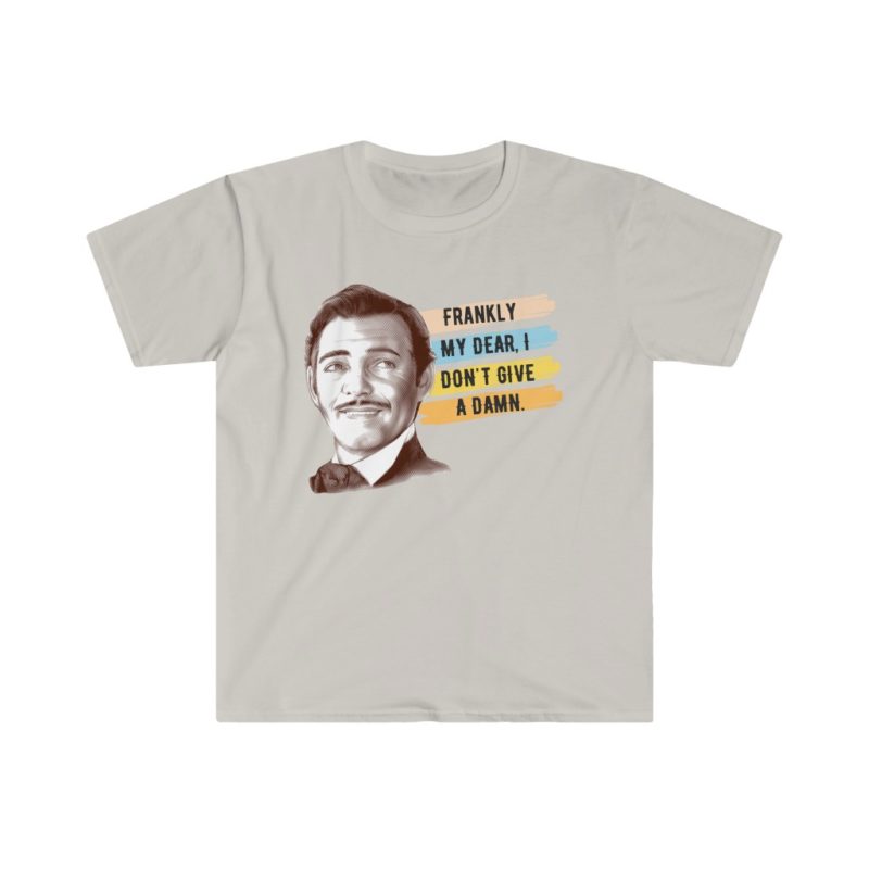 Frankly My Dear, I Don't Give A Damn - Unisex Softstyle T-Shirt - Image 3