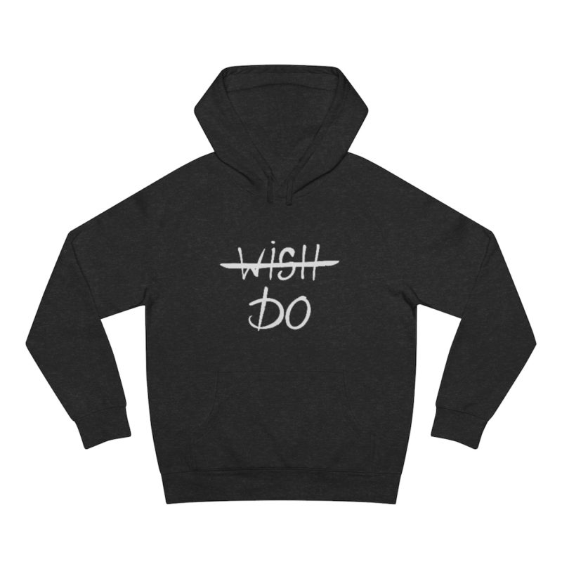 Wish / Do - Unisex Supply Hoodie - Image 16