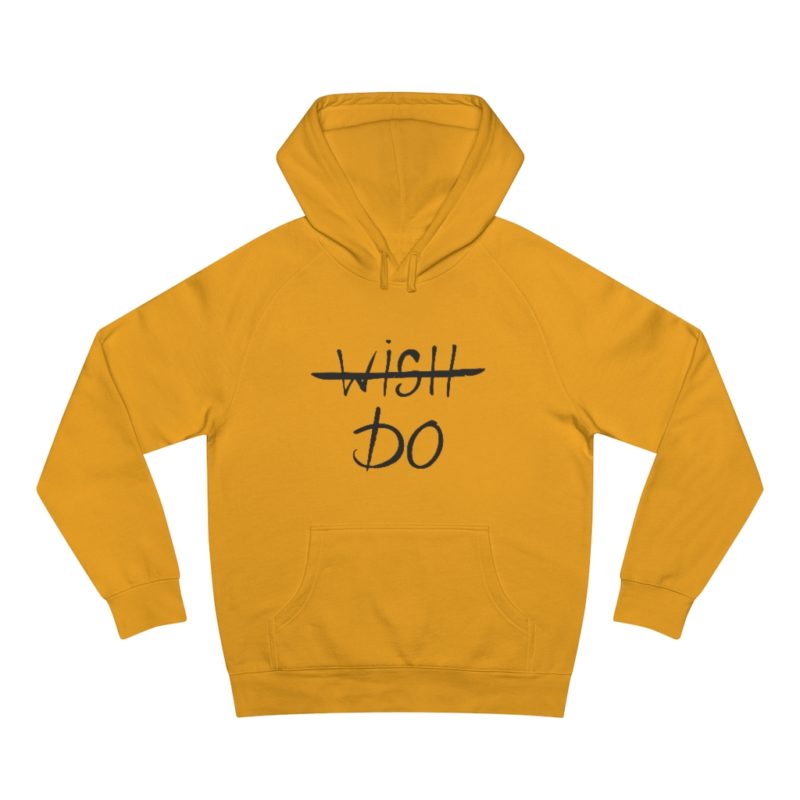 Wish / Do - Unisex Supply Hoodie - Image 7