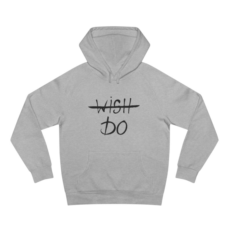 Wish / Do - Unisex Supply Hoodie - Image 13