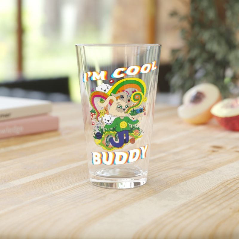 I'm Cool Buddy - Pint Glass, 16oz - Image 6