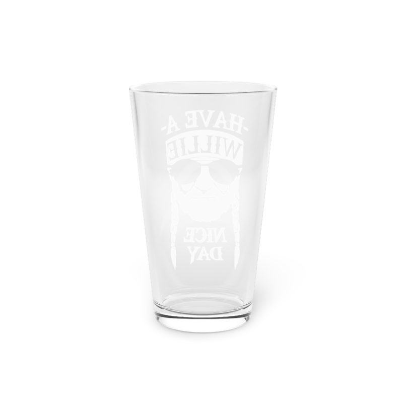 Have A Willie Nice Day Pint Glass, 16oz - Image 4