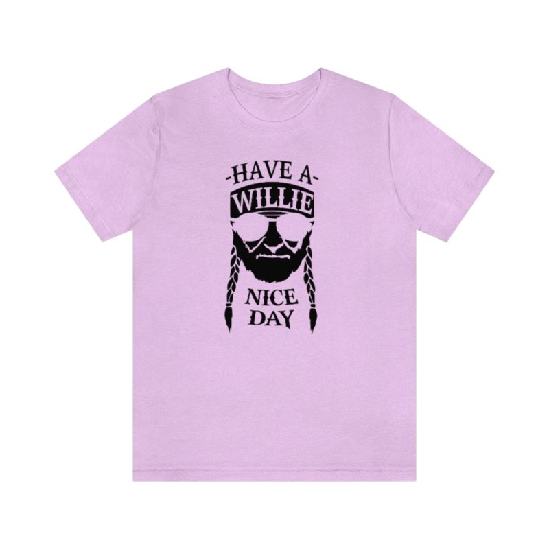 Have A Willie Nice Day - Unisex Jersey Short Sleeve Tee - Image 28